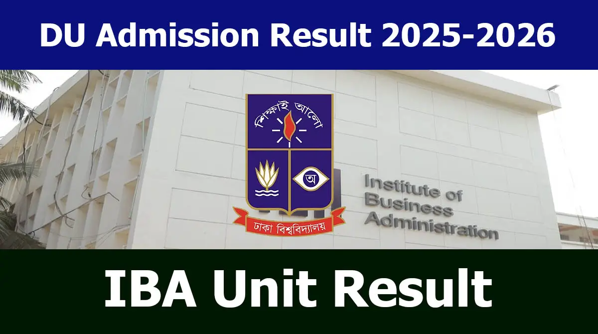 DU IBA Admission Result 2025-2026 Published, Check Merit List at admission.eis.du.ac.bd