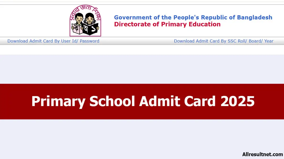 DPE Primary School Admit Card 2025 Released, collect at admit.dpe.gov.bd